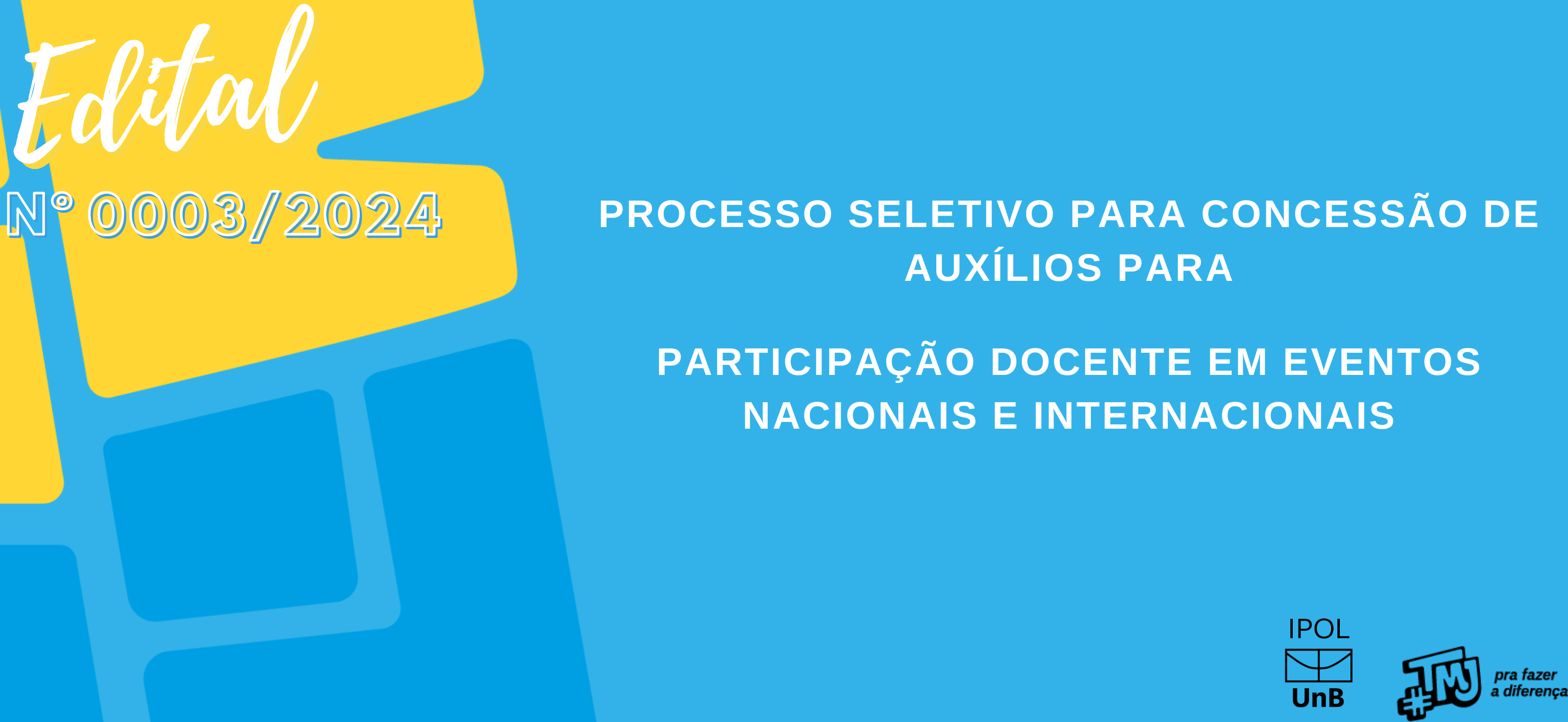 Atualizações do Processo Seletivo para Concessão de Auxílios para Participação Docente em Eventos Nacionais e Internacionais